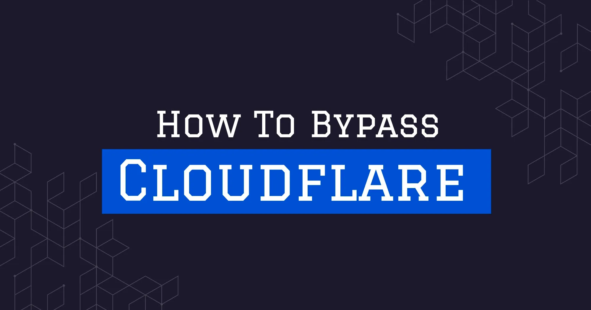 Как обойти Cloudflare