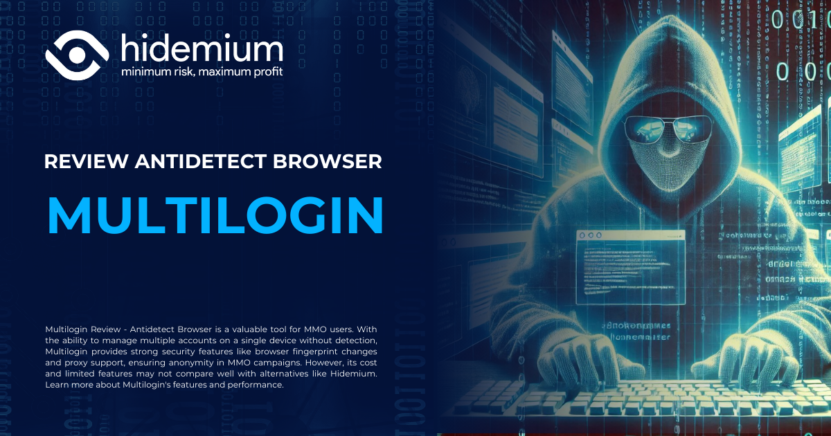 REVIEW MULTILOGIN - ANTIDETECT BROWSER Worth Investing for MMO Players